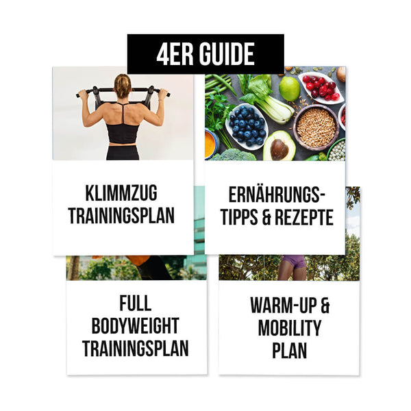 Ultimate Calisthenics Guide Bundle: Ganzkörper Bodyweight Trainingsplan, Klimmzug Trainingsplan, Warm-up & Mobility Plan und Ernährungs Rezepte Guide [PDF]